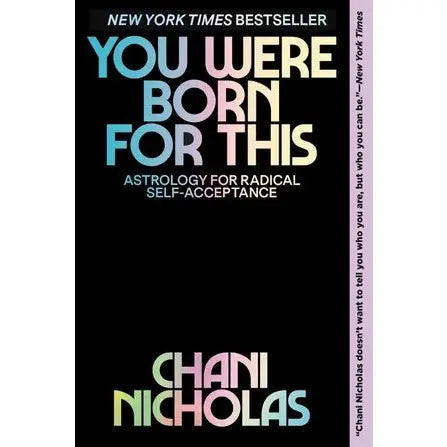 You Were Born for This: Chani Nicholas